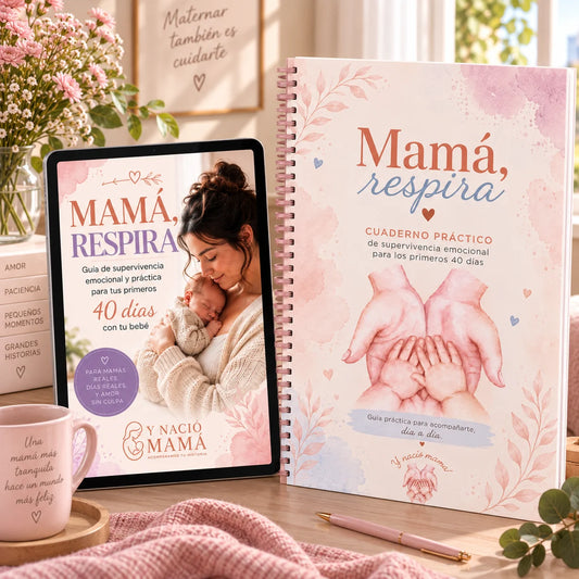 Mamá, respira: lo esencial de tus primeros 40 días
